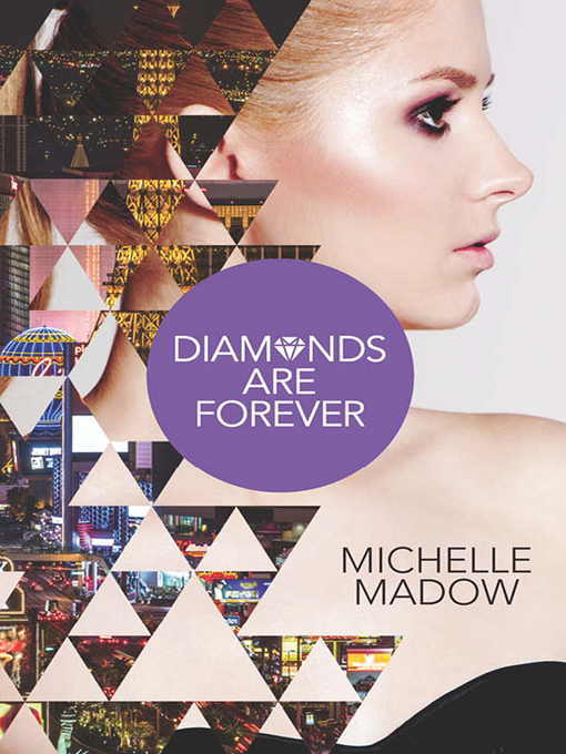 Title details for Diamonds are Forever by Michelle Madow - Available